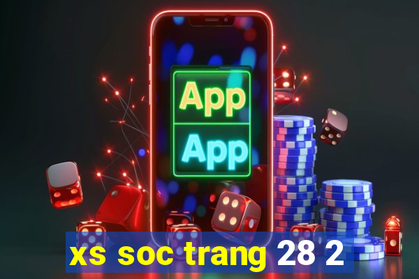 xs soc trang 28 2