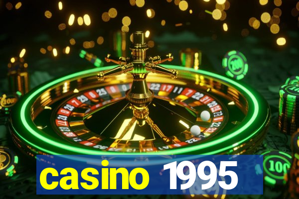 casino 1995