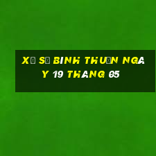 xổ số bình thuận ngày 19 tháng 05