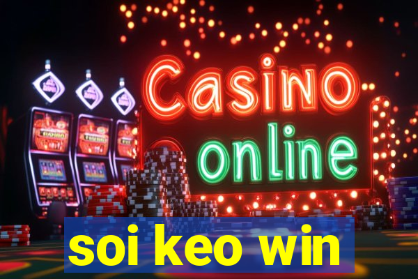 soi keo win