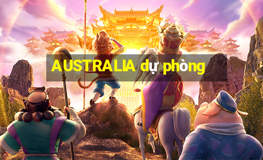 AUSTRALIA dự phòng