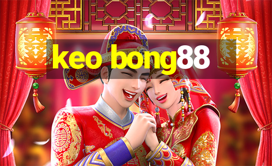 keo bong88