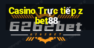 Casino Trực tiếp zbet88