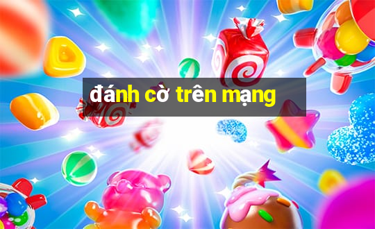 đánh cờ trên mạng