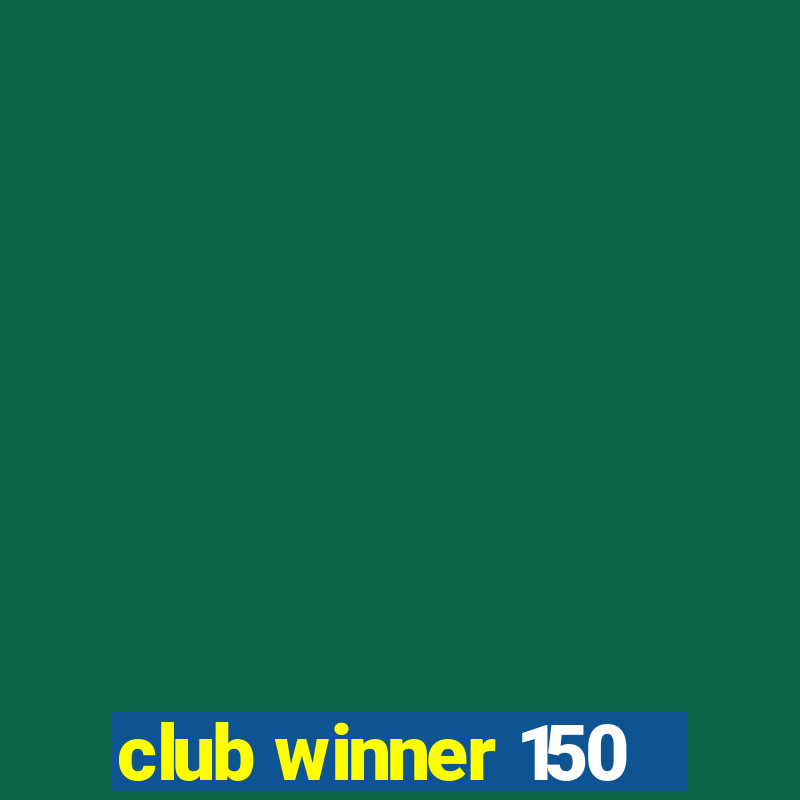 club winner 150