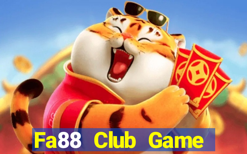 Fa88 Club Game Bài Chắn