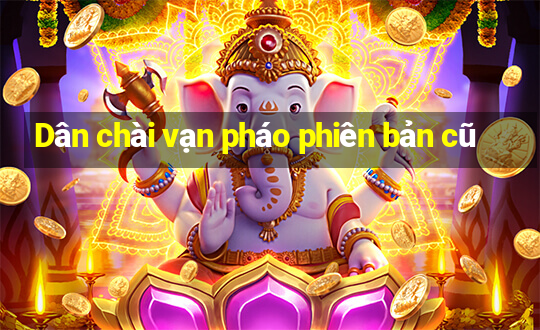 Dân chài vạn pháo phiên bản cũ