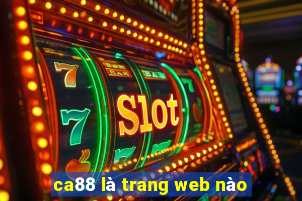 ca88 là trang web nào