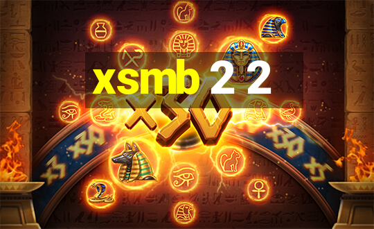 xsmb 2 2