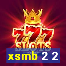 xsmb 2 2