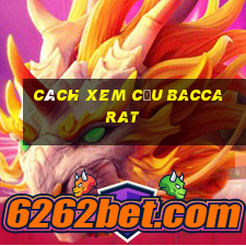 cách xem cầu baccarat