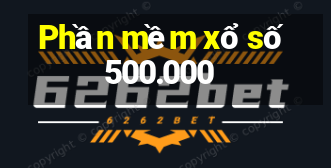 Phần mềm xổ số 500.000