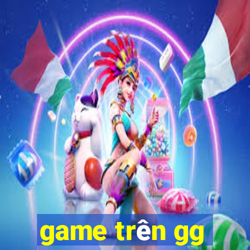 game trên gg