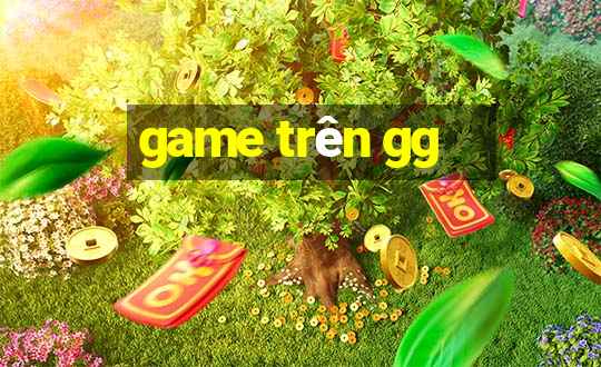 game trên gg