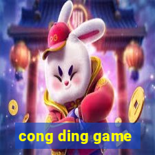 cong ding game