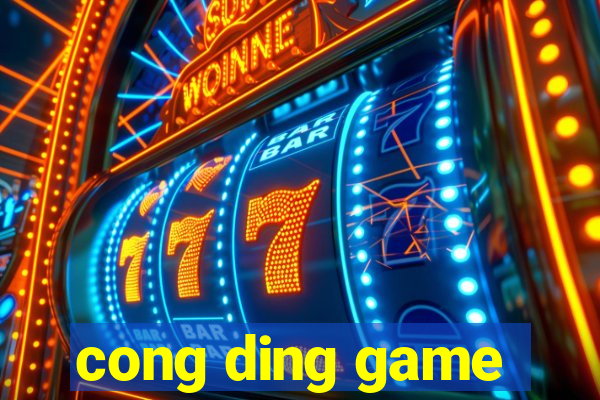 cong ding game