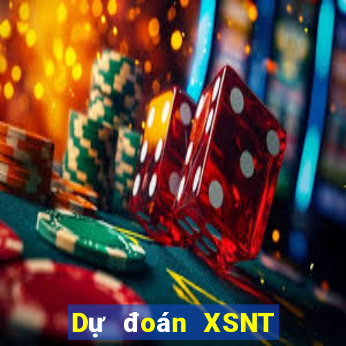 Dự đoán XSNT ngày 20