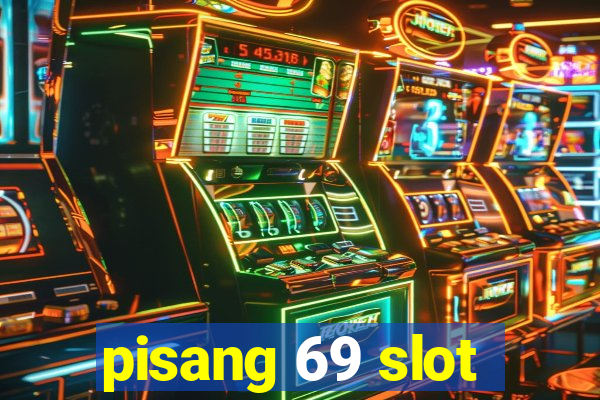 pisang 69 slot