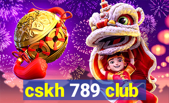 cskh 789 club