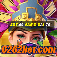 Bet.69 Game Bài 79