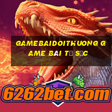 Gamebaidoithuong Game Bài Tứ Sắc