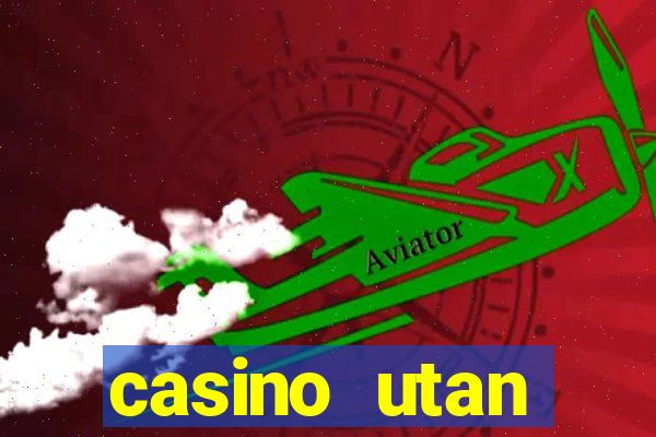 casino utan spelpaus 2020