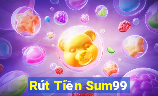 Rút Tiền Sum99