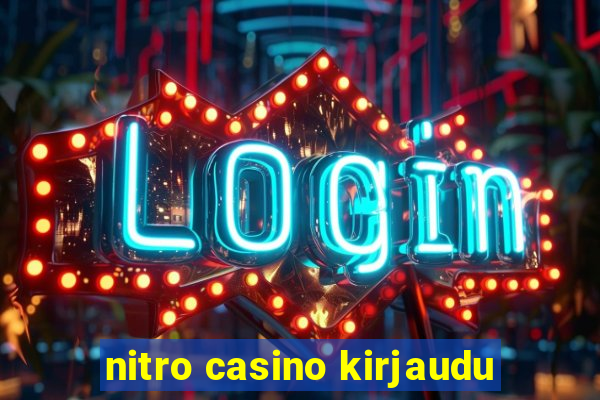 nitro casino kirjaudu