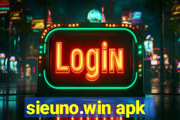 sieuno.win apk