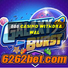 888 casino withdrawal