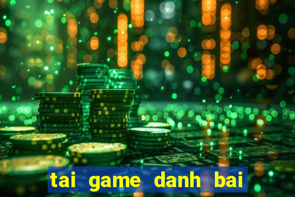 tai game danh bai phom ta la