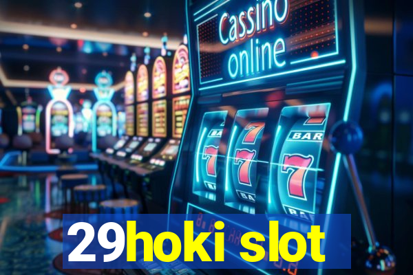 29hoki slot