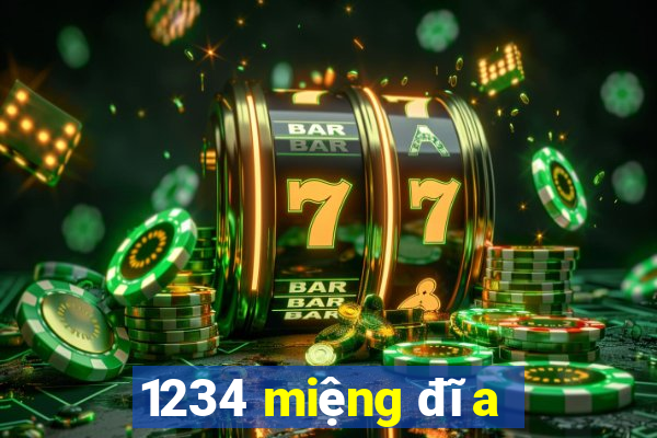 1234 miệng đĩa