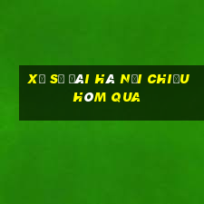 xổ số đài hà nội chiều hôm qua