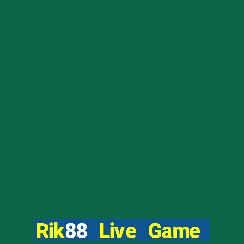 Rik88 Live Game Bài 3C