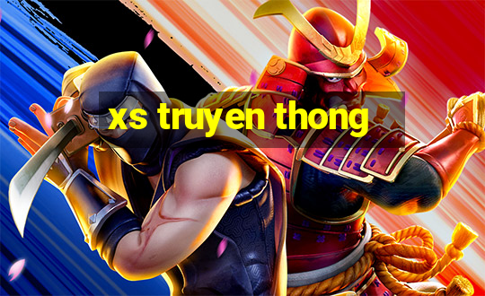 xs truyen thong