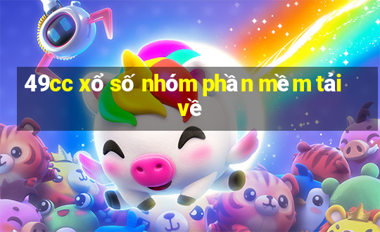 49cc xổ số nhóm phần mềm tải về