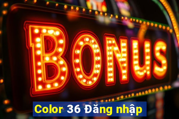 Color 36 Đăng nhập