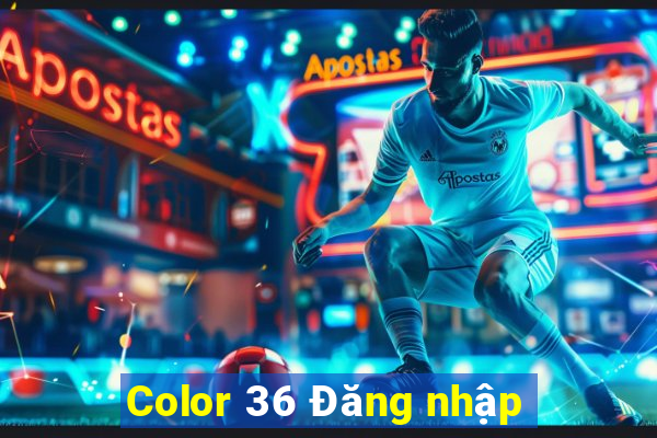 Color 36 Đăng nhập