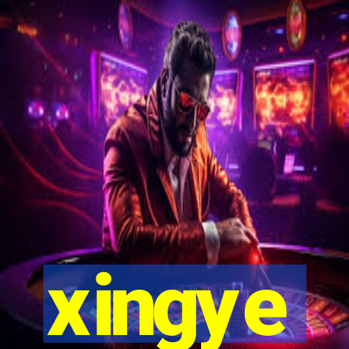 xingye