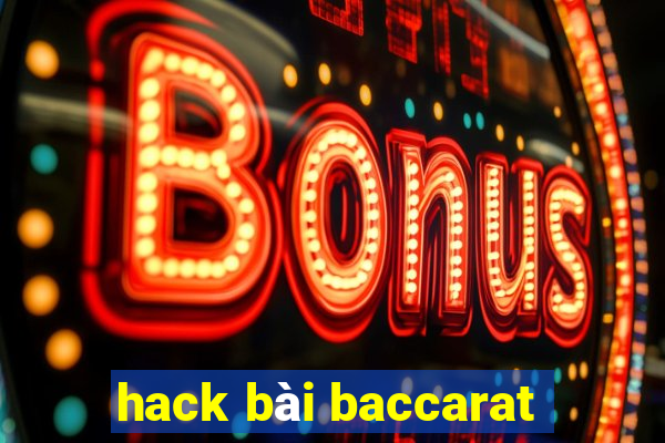 hack bài baccarat