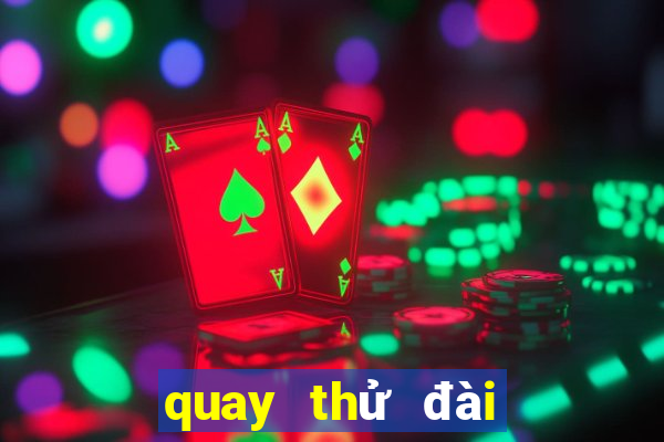 quay thử đài đà nẵng