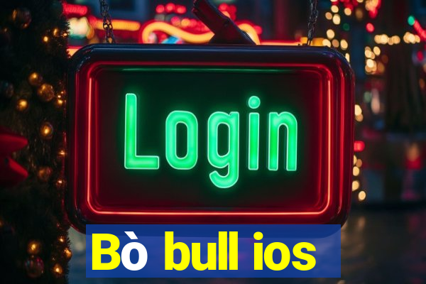 Bò bull ios