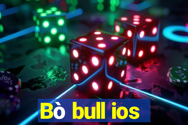 Bò bull ios