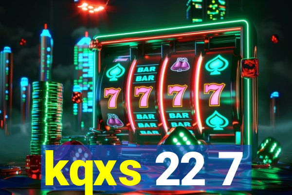 kqxs 22 7