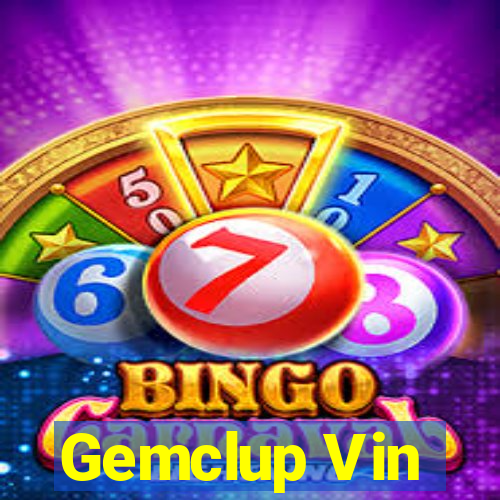 Gemclup Vin