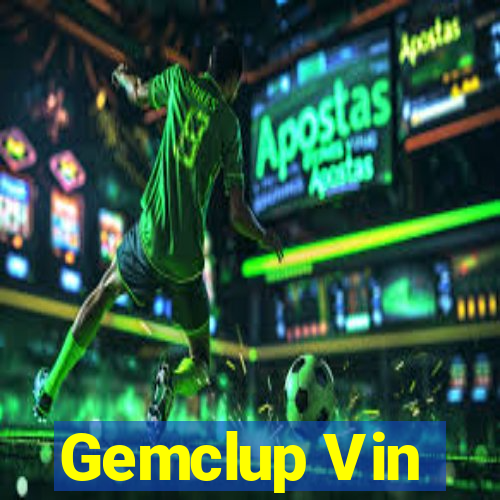 Gemclup Vin