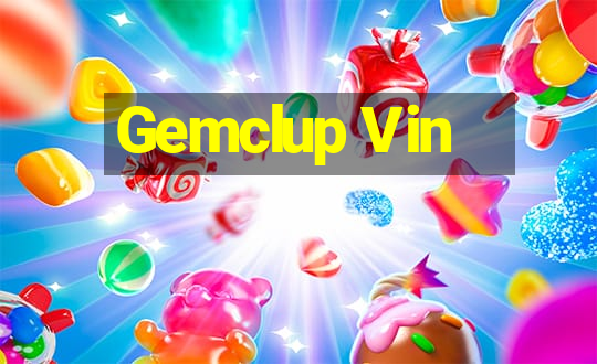 Gemclup Vin