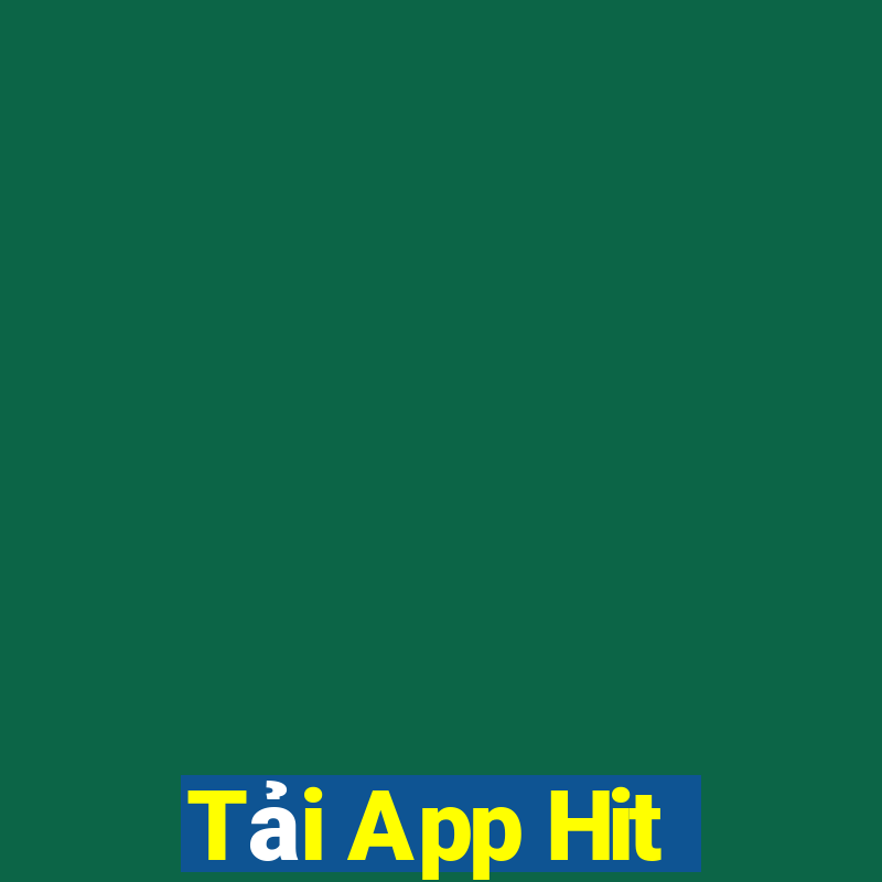 Tải App Hit