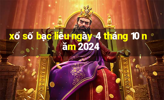 xổ số bạc liêu ngày 4 tháng 10 năm 2024